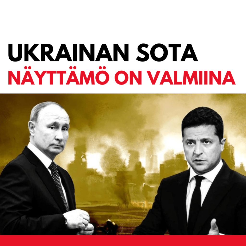 Ukrainan sota; näyttämö on&nbsp;valmiina
